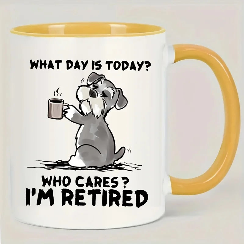 "What Day Is Today? Who Cares? I'm Retired!" Funny Dog Lover Mug ☕🐶