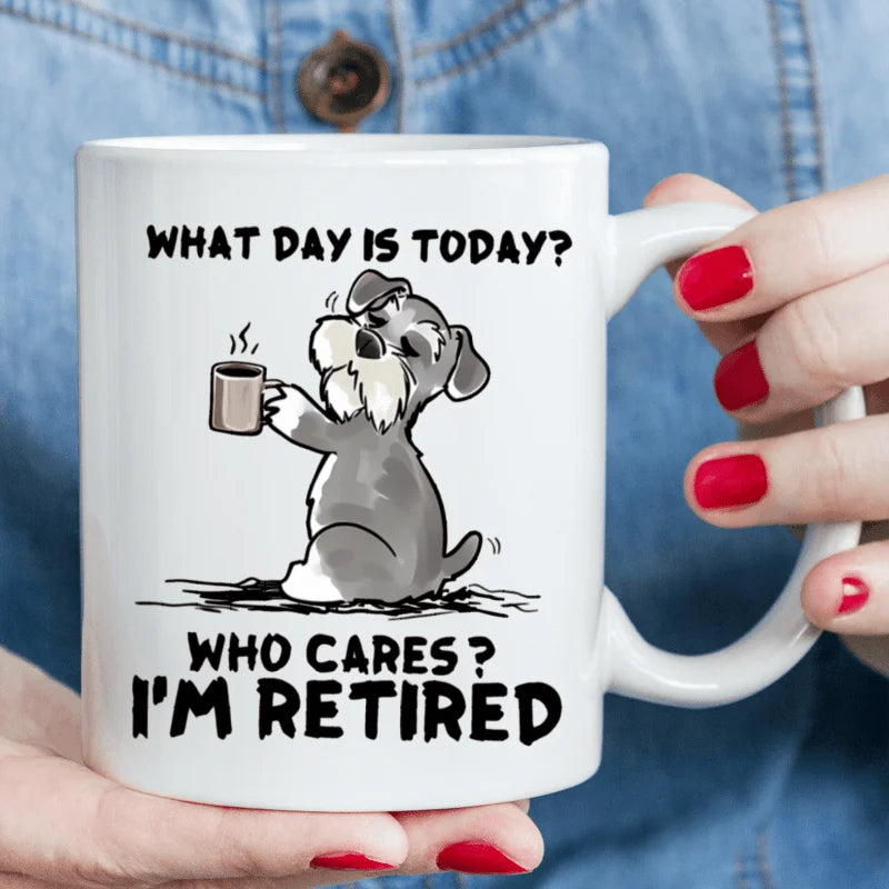 "What Day Is Today? Who Cares? I'm Retired!" Funny Dog Lover Mug ☕🐶