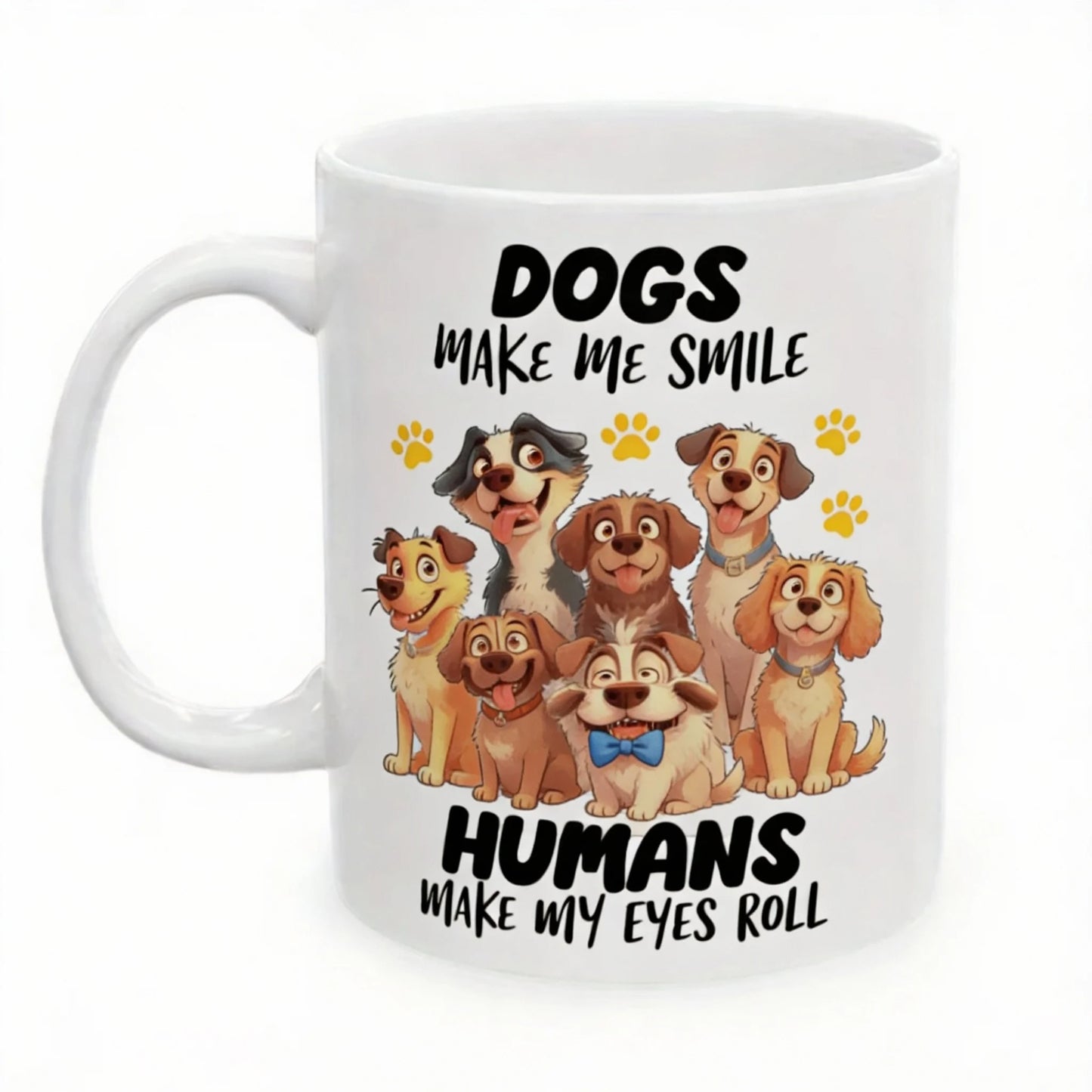 "Dogs Make Me Happy, Humans Make My Head Hurt" — Funny Dog Lover Mug 🐶☕