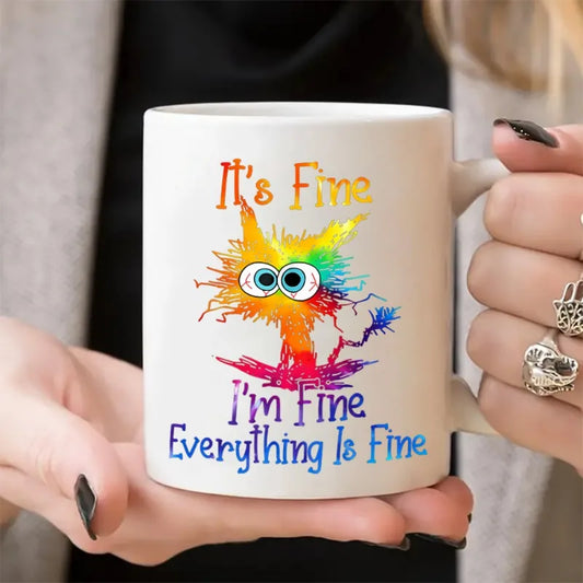 "It's Fine, I'm Fine, Everything Is Fine" Funny Cat Mug ☕🐱